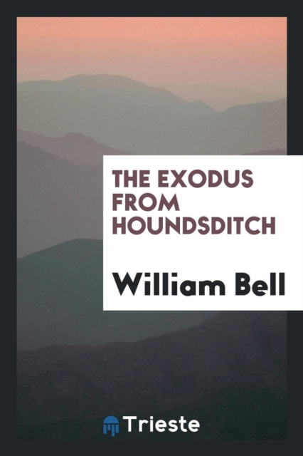 The Exodus from Houndsditch, Paperback Book