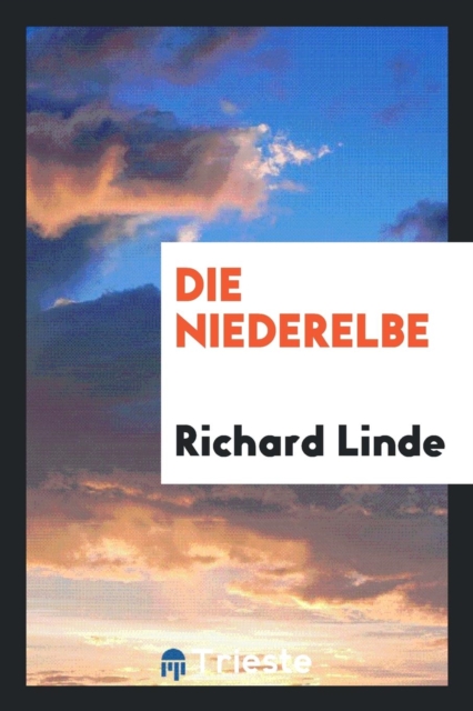 Die Niederelbe, Paperback Book