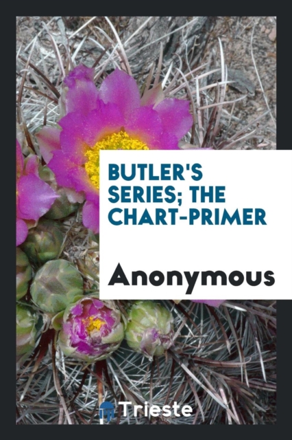 Butler's Series; The Chart-Primer, Paperback Book