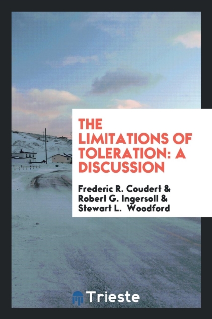 The Limitations of Toleration : A Discussion, Paperback Book