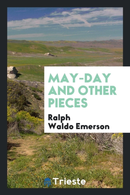 May-Day and Other Pieces, Paperback Book