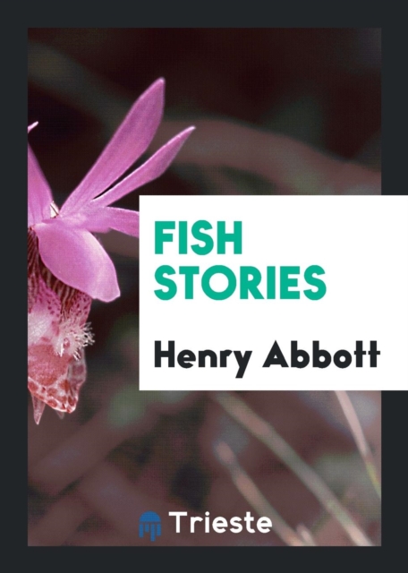 Fish Stories, Paperback Book