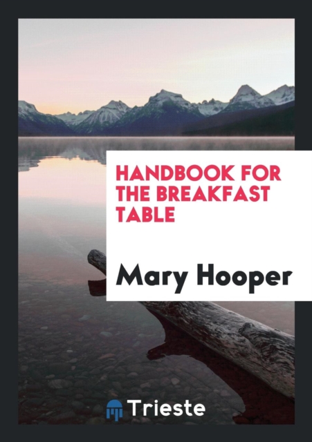 Handbook for the breakfast table, Paperback Book