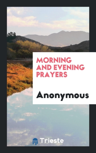 Morning and Evening Prayers, Paperback Book
