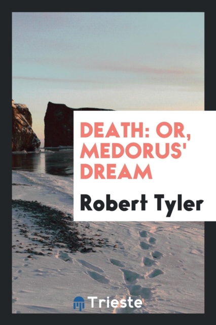 Death : Or, Medorus' Dream, Paperback Book