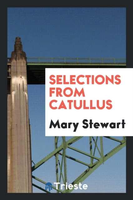 Selections from Catullus, Paperback Book