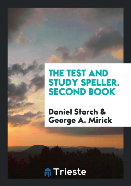 The Test and Study Speller : Second Book, Paperback Book