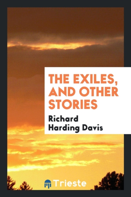 The Exiles, and Other Stories, Paperback Book