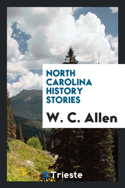 North Carolina History Stories, Paperback Book