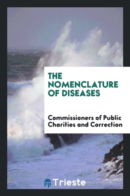 The Nomenclature of Diseases, Paperback Book