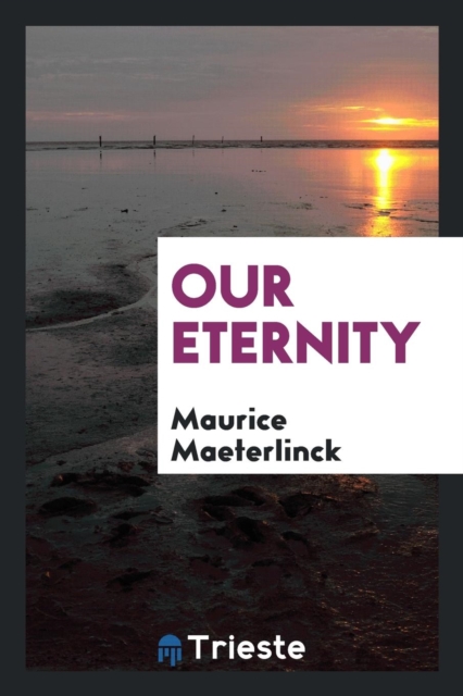 Our Eternity, Paperback Book