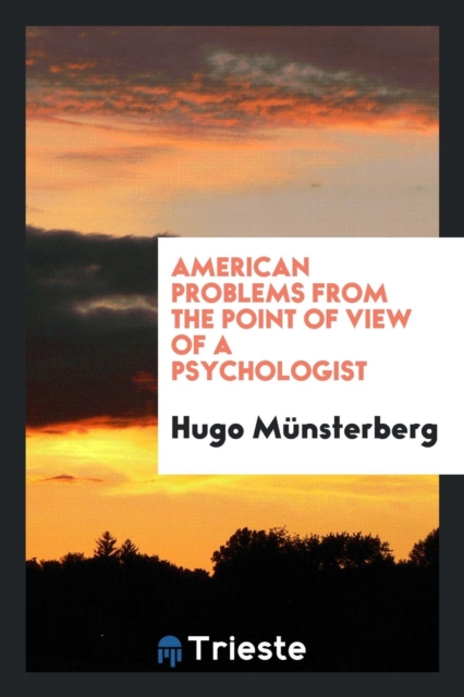 American Problems from the Point of View of a Psychologist, Paperback Book