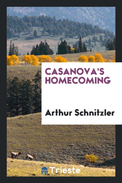 Casanova's Homecoming, Paperback Book