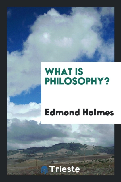 What Is Philosophy?, Paperback Book