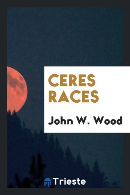 Ceres Races, Paperback Book