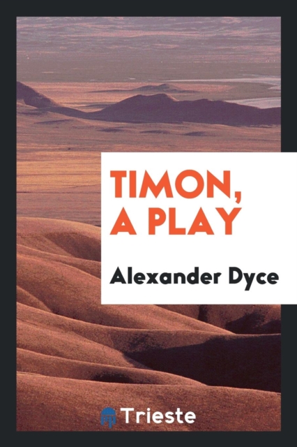 Timon, a Play, Paperback Book