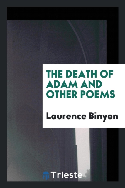 The Death of Adam and Other Poems, Paperback Book