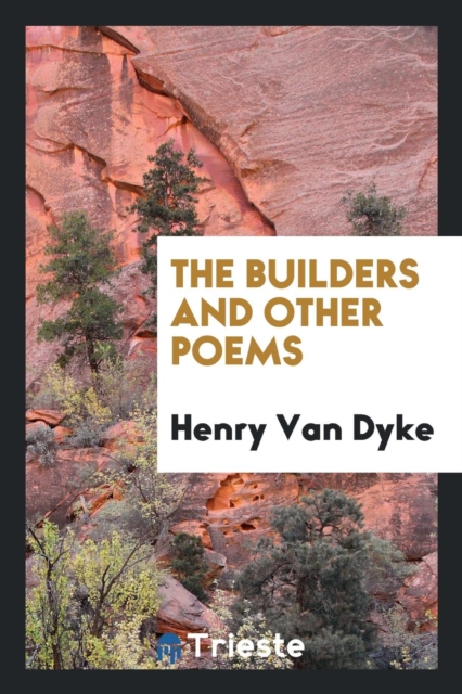 The Builders and Other Poems, Paperback Book