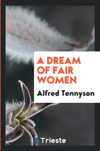 A Dream of Fair Women, Paperback Book