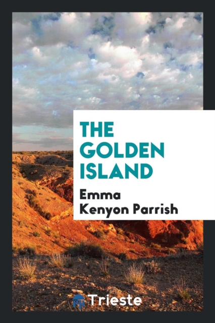 The Golden Island, Paperback Book