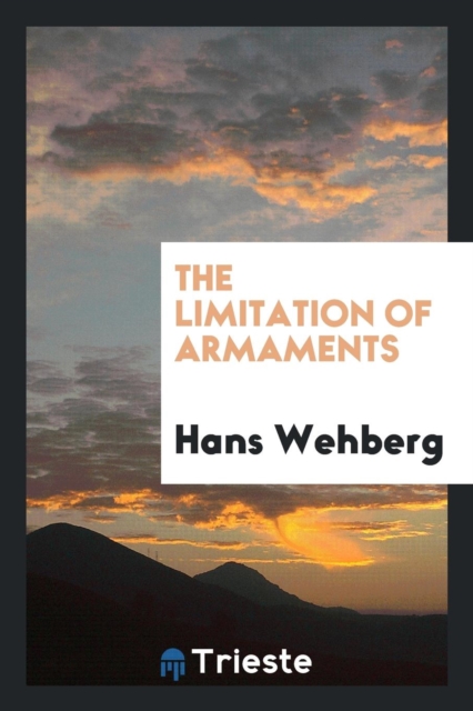 The Limitation of Armaments, Paperback Book