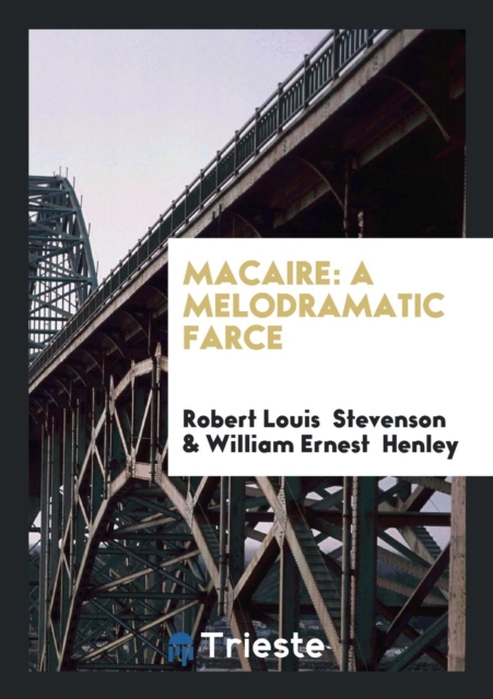 Macaire : A Melodramatic Farce, Paperback Book