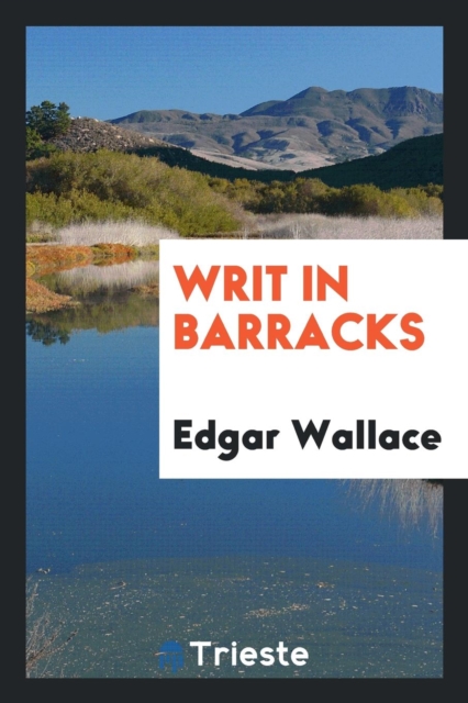 Writ in Barracks, Paperback Book