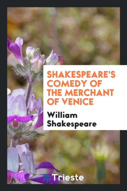 Shakespeare's Comedy of the Merchant of Venice, Paperback Book