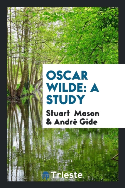 Oscar Wilde : A Study, Paperback Book