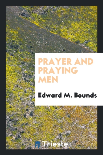 Prayer and Praying Men, Paperback Book