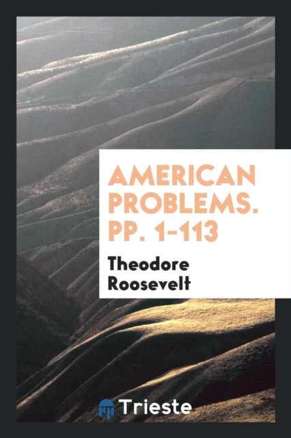 American Problems. Pp. 1-113, Paperback Book