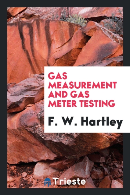 Gas Measurement and Gas Meter Testing, Paperback Book