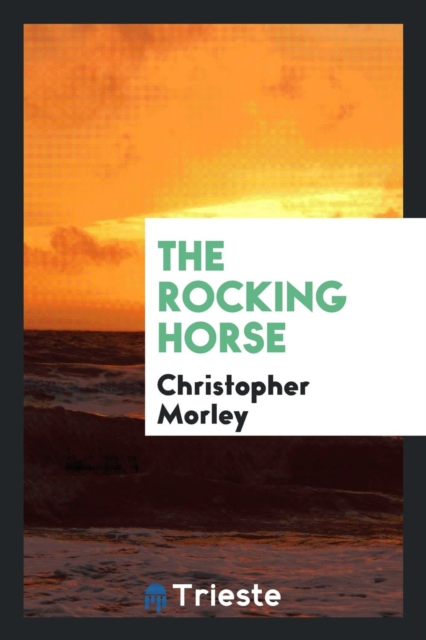 The Rocking Horse, Paperback Book