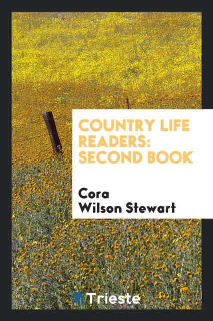 Country Life Readers : Second Book, Paperback Book