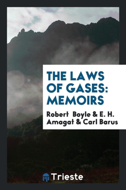 The Laws of Gases : Memoirs, Paperback Book