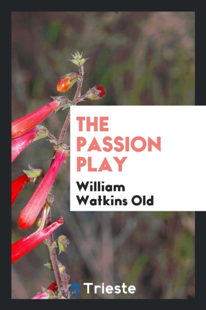 The Passion Play, Paperback Book