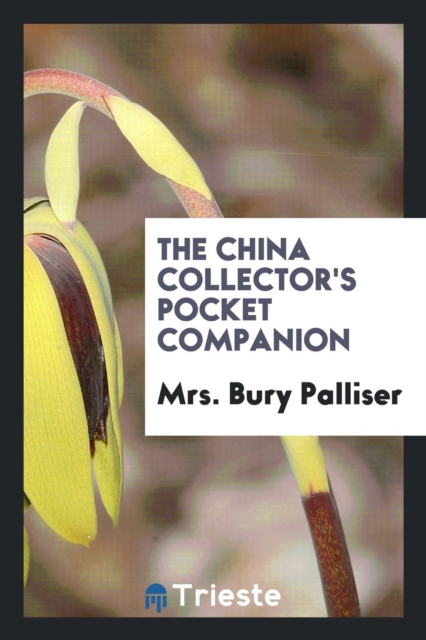 The China Collector's Pocket Companion, Paperback Book