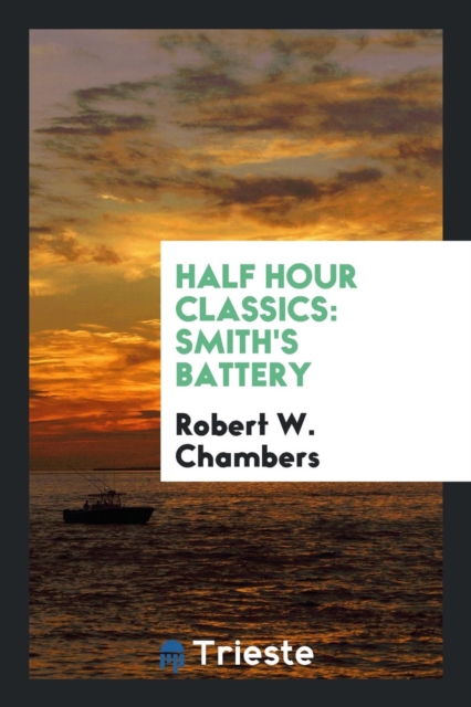 Half Hour Classics : Smith's Battery, Paperback Book
