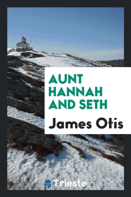 Aunt Hannah and Seth, Paperback Book