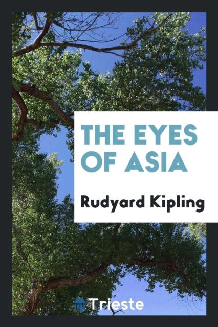 The Eyes of Asia, Paperback Book