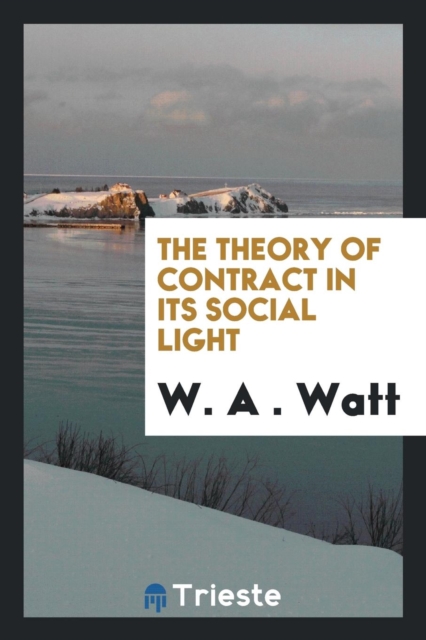 The Theory of Contract in Its Social Light, Paperback Book