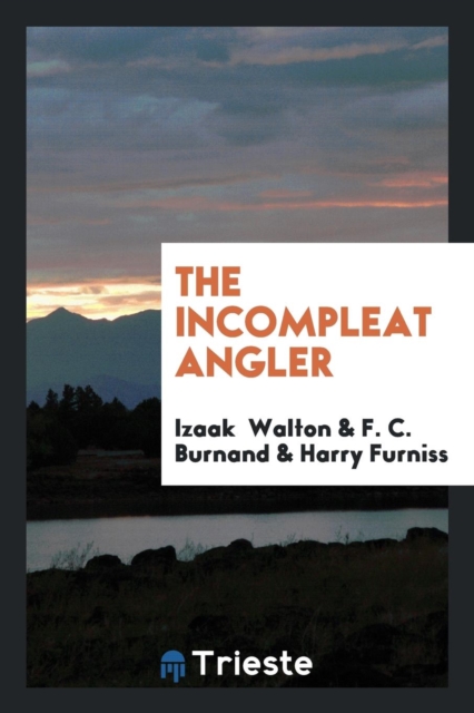 The Incompleat Angler, Paperback Book