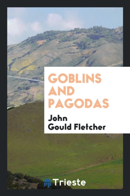 Goblins and Pagodas, Paperback Book