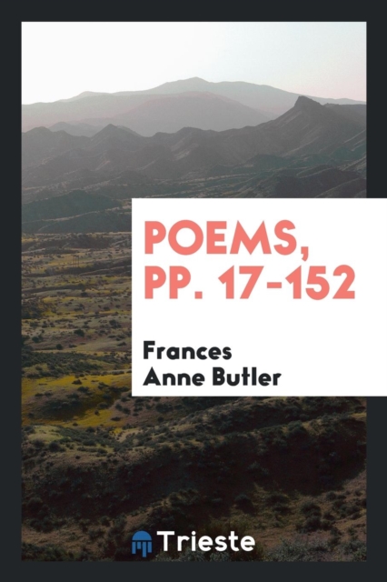 Poems, Pp. 17-152, Paperback Book
