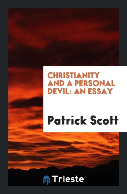 Christianity and a Personal Devil : An Essay, Paperback Book