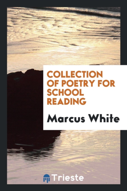 Collection of Poetry for School Reading, Paperback Book