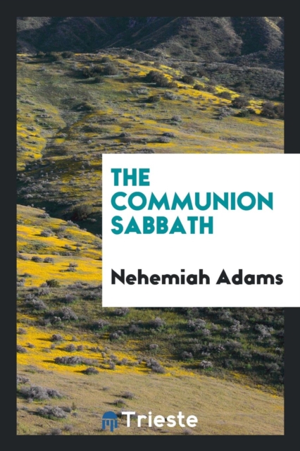 The Communion Sabbath, Paperback Book