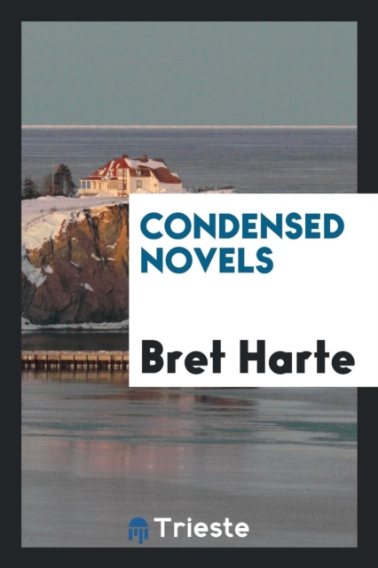 Condensed Novels, Paperback Book