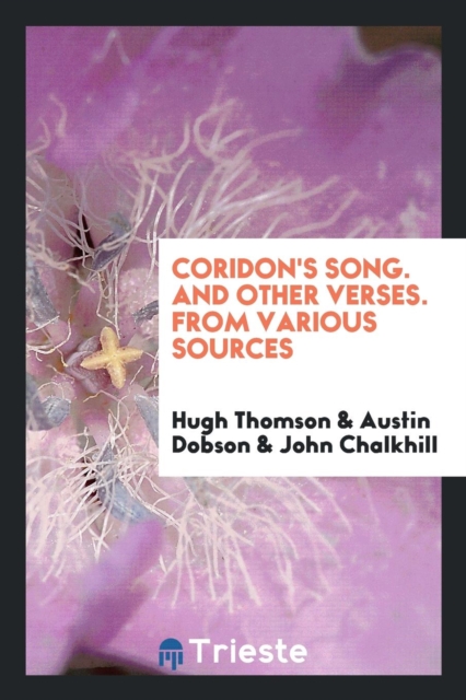 Coridon's Song. and Other Verses. from Various Sources, Paperback Book