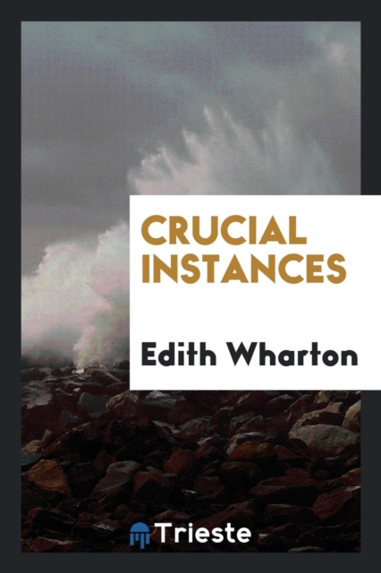 Crucial Instances, Paperback Book